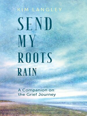 cover image of Send My Roots Rain